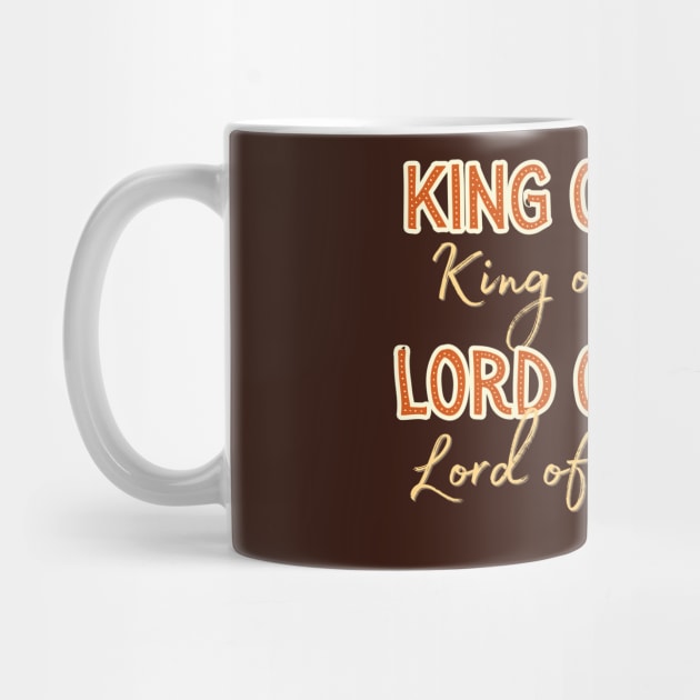 King of kings, Lord of Lords by Kikapu creations